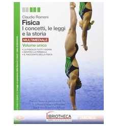 FISICA I CONCETTI LE LEGGI E LA STORIA ED. MISTA