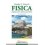 FISICA PRINCIPI APPLICAZIONI