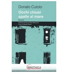 OCCHI CHIUSI SPALLE AL MARE