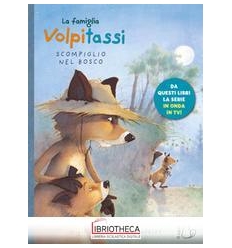 VOLPITASSI (I). VOL. 2: SCOMPIGLIO NELLA TANA