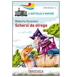 SCHERZI DA STREGA