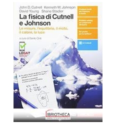 FISICA DI CUTNELL E JOHNSON ED. MISTA