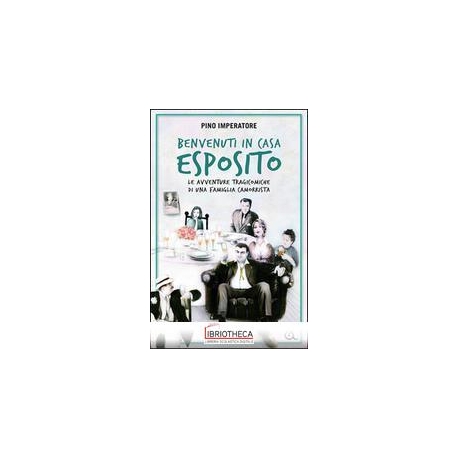 BENVENUTI IN CASA ESPOSITO