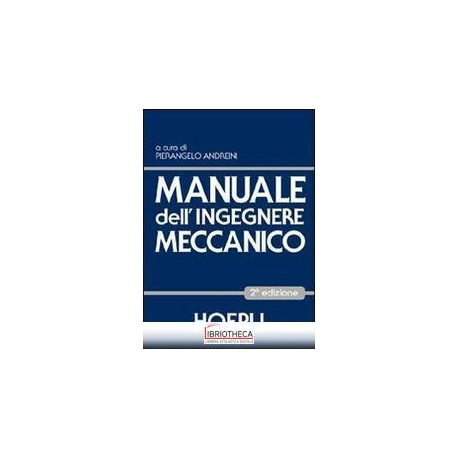 MANUALE DELL'INGEGNERE MECCANICO