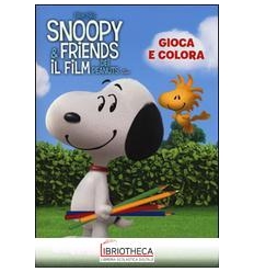 SNOOPY & FRIENDS. GIOCA E COLORA