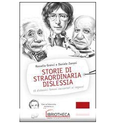 STORIE DI STRAORDINARIA DISLESSIA. 15 DISLESSICI FAM