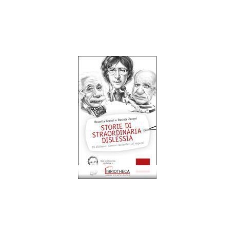 STORIE DI STRAORDINARIA DISLESSIA
