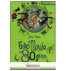 IL GIRO DEL MONDO IN 80 GIORNI