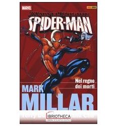 NEL REGNO DEI MORTI. SPIDER-MAN. MARVEL KNIGHTS. VOL