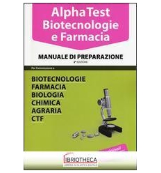 BIOTECNOLOGIA E FARMACIA. MANUALE DI PREPARAZIONE