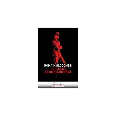 IL CASO LEON SADORSKI