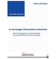TECNOLOGIE INFORMATICHE SCOLASTICHE (LE)