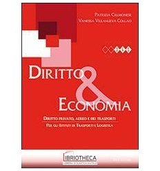 DIRITTO & ECONOMIA. DIRITTO PRIVATO AEREO E DEI TRAS