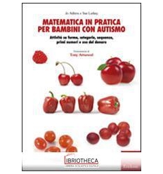 MATEMATICA IN PRATICA PER BAMBINI CON AUTISMO. ATTIV