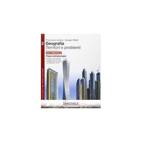 GEOGRAFIA TERRITORI E PROBLEMI SECONDA ED. 2 ED. MISTA