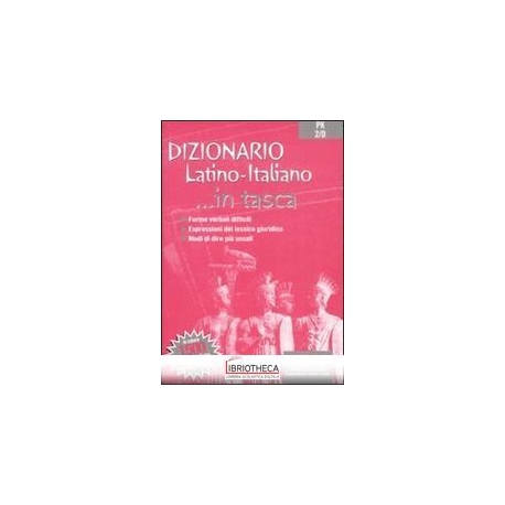 DIZIONARIO. LATINO-ITALIANO