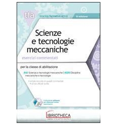 E17 TFA. SCIENZE E TECNOLOGIE MECCANICHE. ESERCIZI C