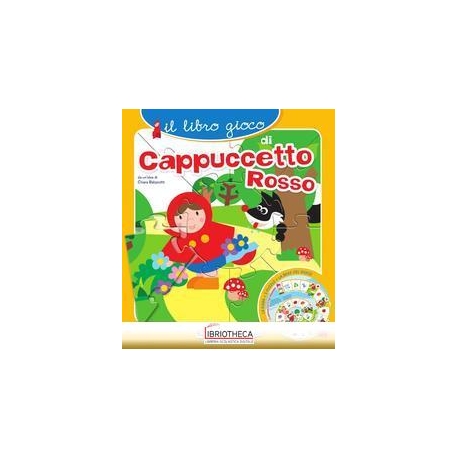 IL LIBRO GIOCO DI CAPPUCCETTO ROSSO