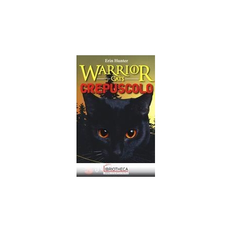 CREPUSCOLO. WARRIOR CATS
