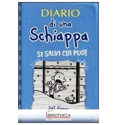 DIARIO DI UNA SCHIAPPA. SI SALVI CHI PUÒ! EDIZ. ILLU