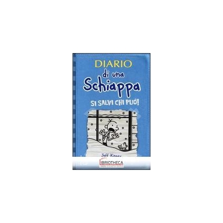 DIARIO SCHIAPPA 6 SI SALVI CHI PUÒ!