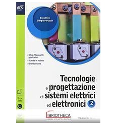 TECNOLOGIE E PROGETTAZIONE DI SISTEMI ELETTRICI ED ELETTRONICI N.E. 2 ED. MISTA