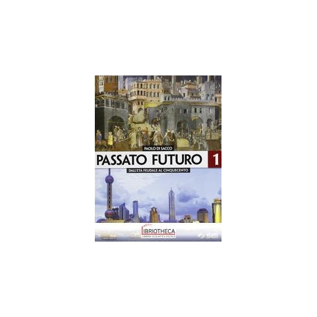 PASSATO FUTURO 1 ED. MISTA