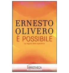 E' POSSIBILE
