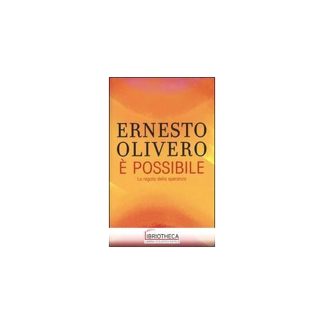 E' POSSIBILE