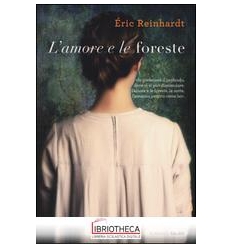 L'AMORE E LE FORESTE
