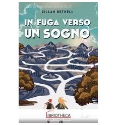 IN FUGA VERSO UN SOGNO