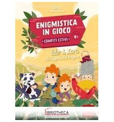 ENIGMISTICA IN GIOCO - COMPITI ESTIVI - CLASSE QUART