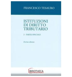 Istituzioni di diritto tributario. Parte