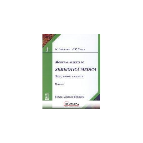 MODERNI ASPETTI DI SEMIOTICA MEDICA