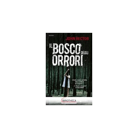 IL BOSCO DEGLI ORRORI
