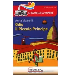 ODIO IL PICCOLO PRINCIPE