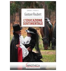 EDUCAZIONE SENTIMENTALE. EDIZ. INTEGRALE. CON SEGNAL