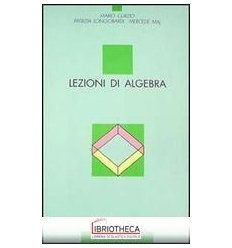LEZIONI DI ALGEBRA