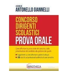 CONCORSO DIRIGENTI SCOLASTICI. PROVA ORALE