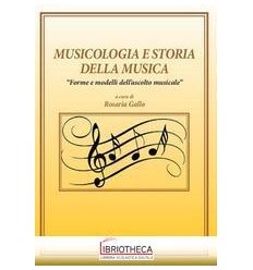 MUSICOLOGIA E STORIA DELLA MUSICA