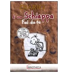 DIARIO DI UNA SCHIAPPA FAI-DA-TE. EDIZ. ILLUSTRATA