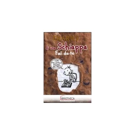 DIARIO DI UNA SCHIAPPA. FAI-DA-TE