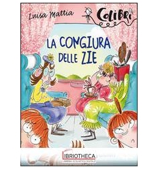 LA CONGIURA DELLE ZIE