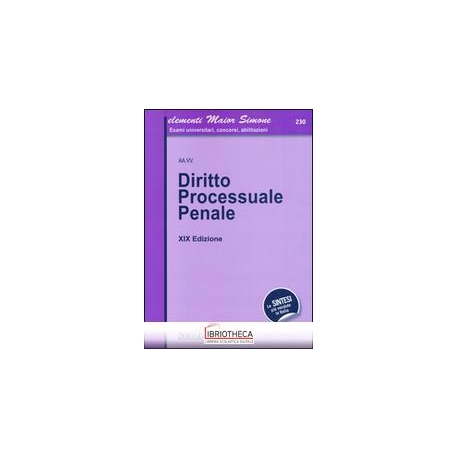 ELEMENTI MAIOR DI DIRITTO PROCESSUALE PENALE