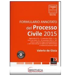 FORMULARIO ANNOTATO DEL PROCESSO CIVILE