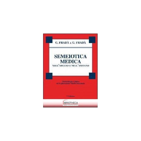 Semeiotica medica nell'adulto e nell'anz