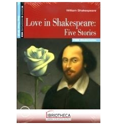 LOVE IN SHAKESPEARE FIVE STORIES B1.2 ED. MISTA