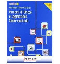 PERCORSI DI DIRITTO E LEGISLAZIONE SOCIO SANITARIO