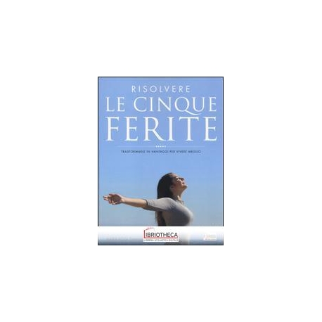 RISOLVERE LE 5 FERITE