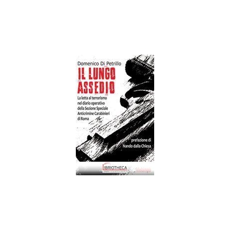 IL LUNGO ASSEDIO